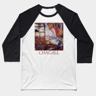 Paris Through the Window by Marc Chagall Baseball T-Shirt